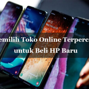 toko online terpercaya untuk beli hp